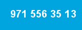 971 556 35 13